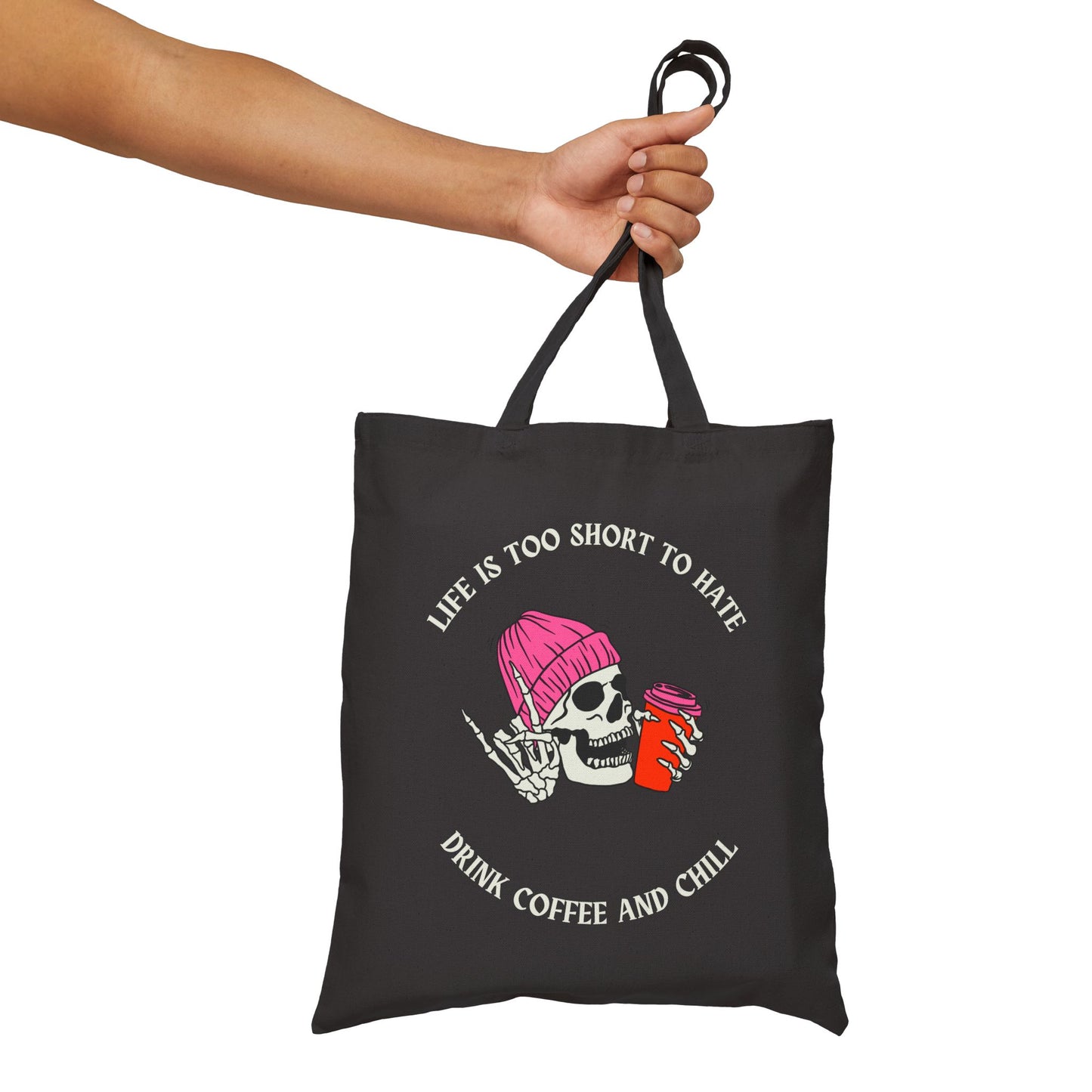 Skull & Coffee Tote Bag – Life is Too Short to Hate