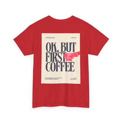 Coffee First Unisex Tee "Barista Caffeine Cultre"