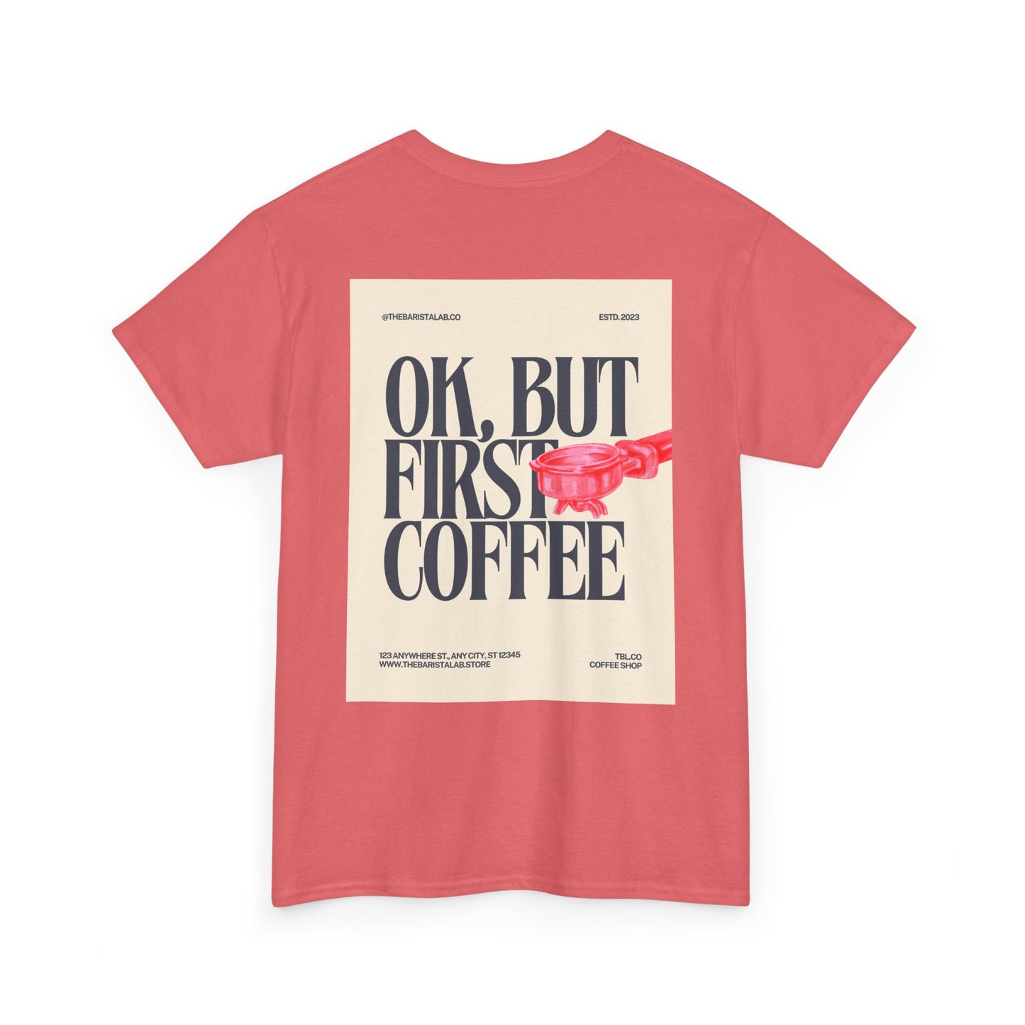 Coffee First Unisex Tee "Barista Caffeine Cultre"