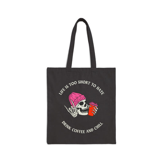 Skull & Coffee Tote Bag – Life is Too Short to Hate